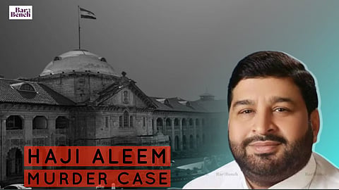 Allahabad HC with ex BSP MLA Haji Aleem