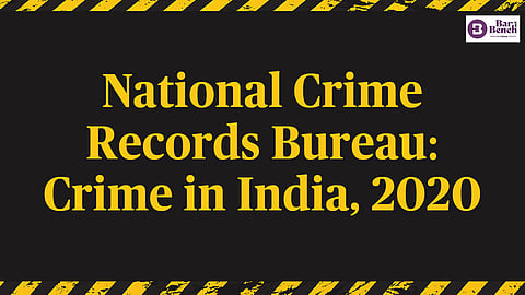 The NCRB released its statistics on crimes that took place all over the country in 2020.