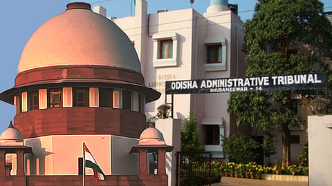 Supreme Court, Odisha State Administrative Tribunal
