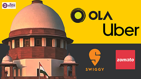 Ola, Swiggy, Zomato, Uber and Supreme Court