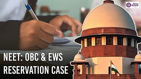 NEET: OBC & EWS Reservation case