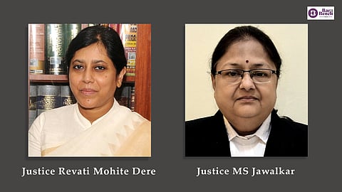 Justice Revati Mohite Dere and Justice MS Jawalkar