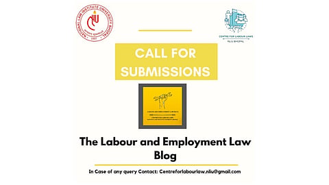 Call for Submissions: The Labour and Employment Law Blog by NLIU, Bhopal