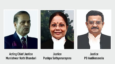Acting Chief Justice Munishwar Nath Bhandari, Justice Pushpa Sathyanarayana and Justice PD Audikesavalu