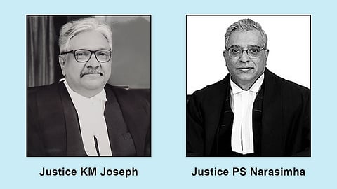 Justice KM Joseph and Justice PS  Narasimha