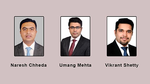 Naresh Chheda, Umang Mehta, Vikrant Shetty
