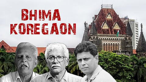Varavara Rao, Arun Ferreira and Vernon Gonsalves - BHIMA KOREGAON & Bombay High Court