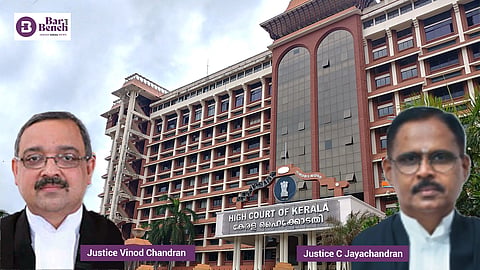 Justice Vinod Chandran, Justice C Jayachandran and Kerala HC