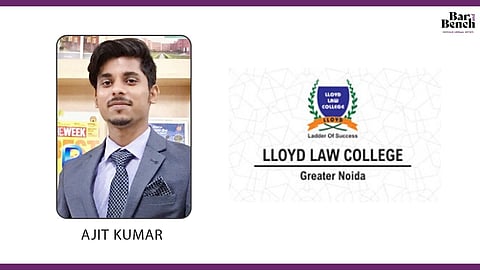 Know your Campus Ambassador: Ajit Kumar, Lloyd Law College
