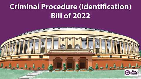 Criminal Procedure (Identification) Bill, 2022 
