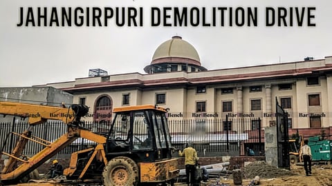 Jahangirpuri Demolition Drive