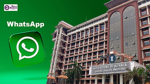 Kerala High Court and WhatsApp