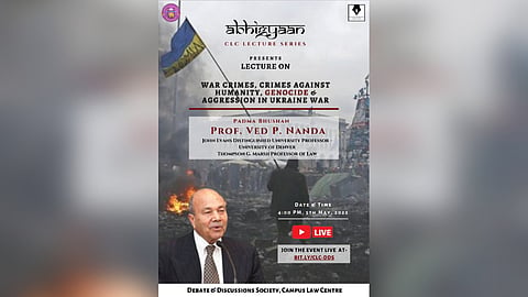 CLC Abhigyaan Lecture on "War Crimes, Crimes Against Humanity, Genocide & Aggression in Ukraine War"