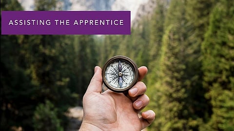 Assisting the Apprentice