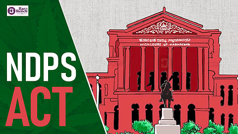 Karnataka High Court and NDPS Act