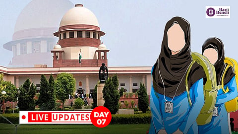 Supreme Court, Hijab case and Day 7