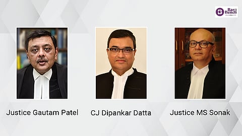 Justice Gautam Patel, CJ dipankar datta and Justice MS Sonak