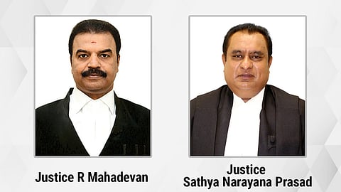 Justices R Mahadevan and Sathya Narayana Prasad 