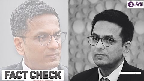 Fact Check / Justice DY Chandrachud