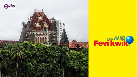 Bombay High Court and Pidilite's Fevi Kwik