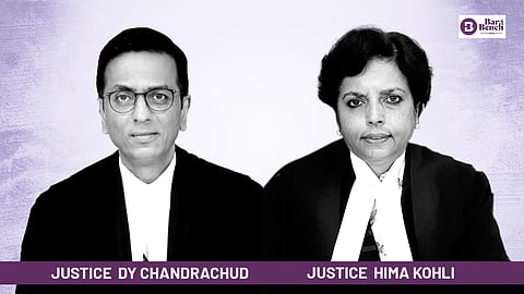 Justice DY Chandrachud and  Justice Hima Kohli
