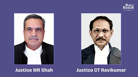 Justices MR Shah and CT Ravikumar