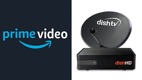 Amazon Prime Video and Dish TV