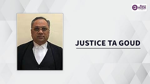  Justice TA Goud