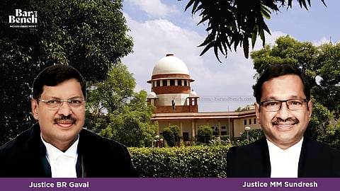 Justice BR Gavai, Justice MM Sundresh and Supreme Court