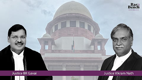 Justice BR Gavai, Justice Vikram Nath and Supreme Court