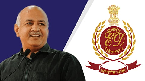 Manish Sisodia,  Enforcement Directorate