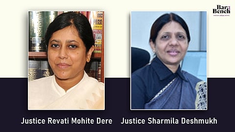 Justice Revati Mohite Dere and Justice Sharmila Deshmukh