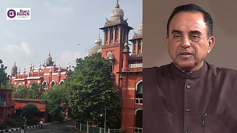 Subramanian Swamy and Madras High court