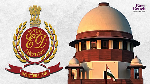 Enforcement Directorate  and Supreme Court