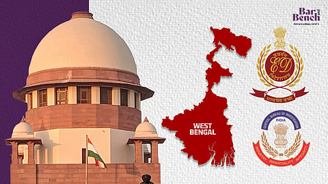 CBI, ED, WEST BENGAL map and supreme court