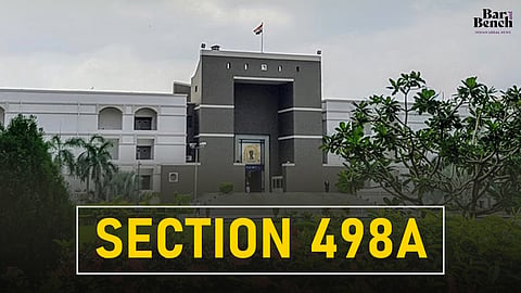 Gujarat High Court, Section 498A