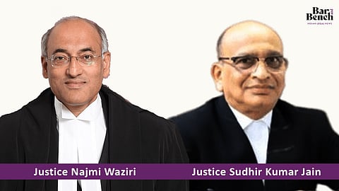Justice Najmi Waziri and Justice Sudhir Kumar Jain
