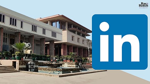 LinkedIn and Delhi High Court
