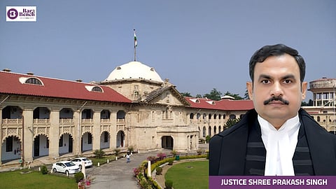 Justice Shree Prakash Singh and Allahabad HC