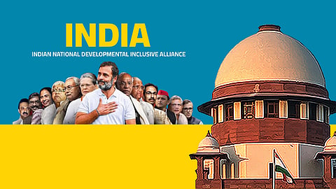 INDIA alliance and Supreme Court