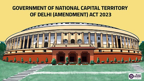 Government of National Capital Territory of Delhi (Amendment) Act 2023