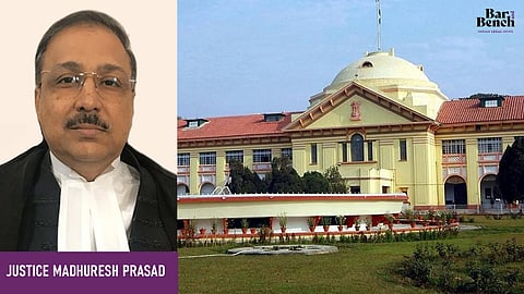 Justice Madhuresh Prasad and Patna High Court