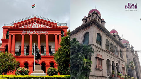 Karnataka High Court and Telangana High Court