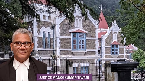 Justice Manoj Kumar Tiwari and Uttarakhand High Court