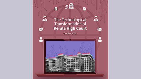 The Technological transformation of Kerala High court