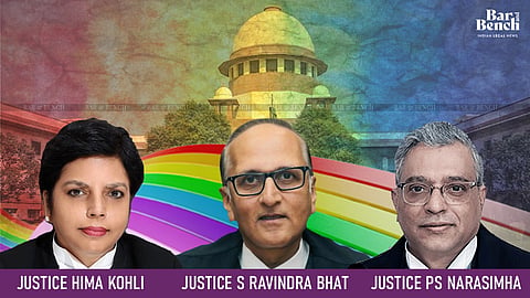 Supreme Court, Same Sex Marriage, Justice S Ravindra Bhat, Justice Hima Kohli and Justice PS Narasimha