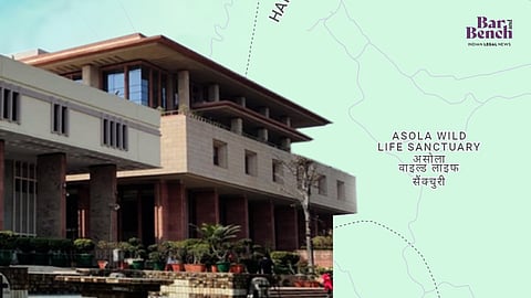 Delhi High Court and Asola Sanctuary 