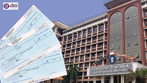 Cheque, Kerala High Court