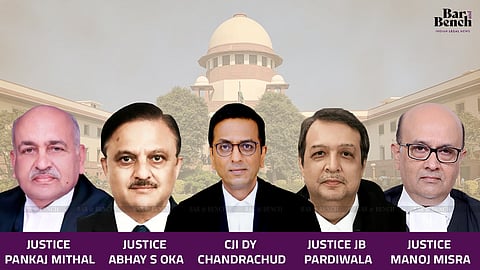 (ಎಡದಿಂದ ಬಲಕ್ಕೆ) ನ್ಯಾಯಮೂರ್ತಿಗಳಾದ  ಮಿತ್ತಲ್‌, ಓಕಾ, ಸಿಜೆಐ ಚಂದ್ರಚೂಡ್,  ಪರ್ದಿವಾಲಾ ಹಾಗೂ ಮನೋಜ್ ಮಿಶ್ರಾ