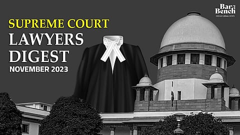 The Lawyer's Digest: Supreme Court Judgments passed in november 2023